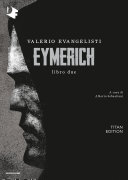 Valerio Evangelisti — Eymerich - Libro due