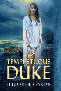 Elizabeth Keysian — Her Tempestuous Duke