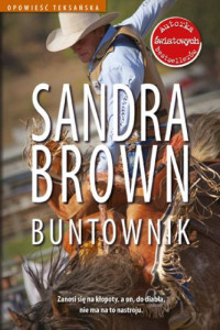 Sandra Brown — Buntownik