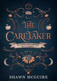 Shawn McGuire — The Caretaker