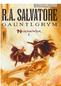 . — Salvatore, R. A. - FoRe - Neverwinter 1