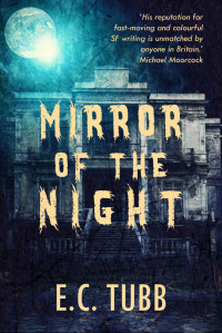 E C Tubb — Mirror of the Night