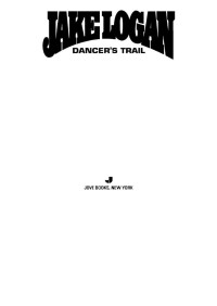 Jake Logan — Dancer's Trail