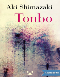 Aki Shimazaki — TONBO