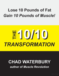Chad Waterbury — 10-10 TRANSFORMATION