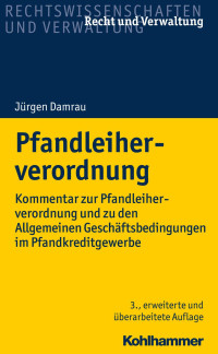 Jürgen Damrau — Pfandleiherverordnung