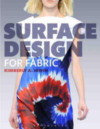 Kimberly Irwin; — Surface Design for Fabric