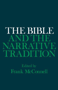 Frank McConnell — Bible and the Narrative Tradition