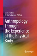 Kaori Fushiki, Ryoko Sakurada — Anthropology Through the Experience of the Physical Body