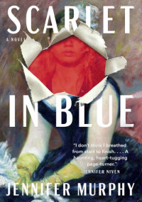 Jennifer Murphy — Scarlet in Blue