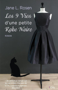Jane L. Rosen — Les 9 vies d'une petite robe noire