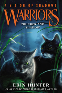 Erin Hunter — Thunder and Shadow