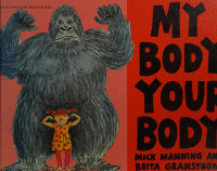 Manning, Mick — My body, your body
