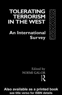 Gal-Or, Noemi(Editor) — Tolerating Terrorism in the West : An International Survey