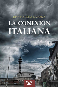 Juan Francisco Díaz Navarro — La conexión italiana