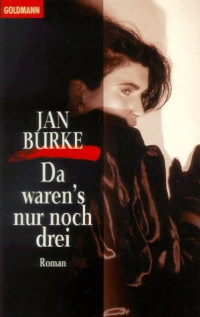 Burke, Jan — Da waren's nur noch drei