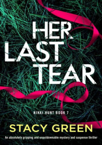 Stacy Green — Her Last Tear