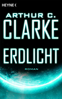 Clarke, Arthur C. — Erdlicht