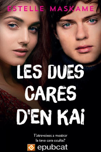 Estelle Maskame — Les dues cares d’en Kai