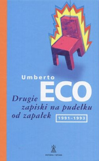 Drugie zapiski na pudelku od zapaêek — Eco Umberto