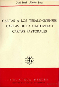 Karl Staab — Norbert Brox - Cartas Tesalonicenses Cautividad y Pastorales