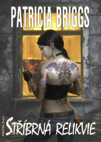 Patricia Briggs — Stříbrná relikvie