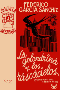 Federico García Sanchiz — La golondrina y los rascacielos