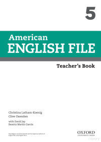 Christina Latam-Koenig, Clive Oxenden — American English File 5 Teacher's Book