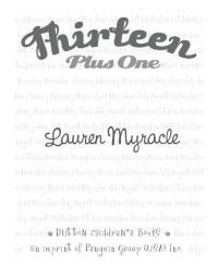 Myracle, Lauren — [The Winnie Years 05] • Thirteen Plus One