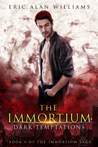 Eric Alan Williams — The Immortium: Dark Temptations