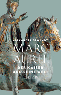 Alexander Demandt; — Marc Aurel