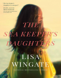 Lisa Wingate — The Sea Keeper's Daughters