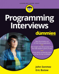 John Sonmez; Eric Butow — Programming Interviews For Dummies
