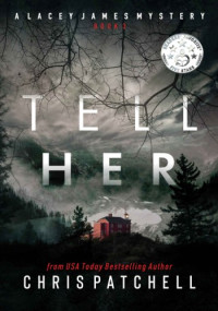 Chris Patchell — Tell Her