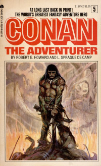 Robert E. Howard, L. Sprague de Camp & Lin Carter — Conan the Adventurer