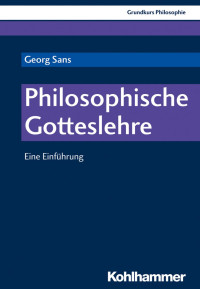 Georg Sans — Philosophische Gotteslehre