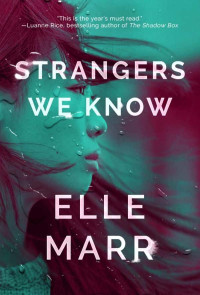 Elle Marr — Strangers We Know