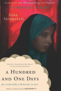 Asne Seierstad & Ingrid Christophersen — A Hundred and One Days: A Baghdad Journal