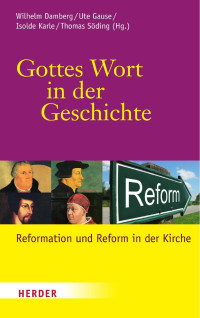 Damberg, Wilhelm Gause, Ute — Gottes Wort in der Geschichte