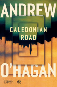 Andrew O’Hagan — Caledonian Road