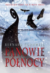 Bernard Cornwell — Panowie Północy