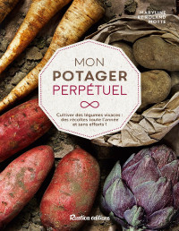 Maryline Motte, Roland Motte — Mon potager perpétuel