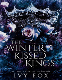 Ivy Fox — The Winter Kissed Kings