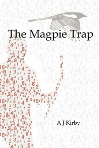 A.J. Kirby  — The Magpie Trap