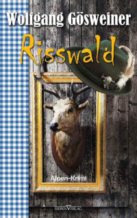 Gösweiner, Wolfgang — Risswald