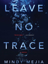 Mejia, Mindy — Leave No Trace