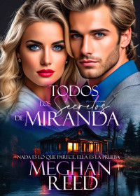 Meghan Reed — Todos los secretos de Miranda