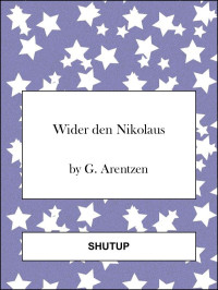 G. Arentzen — Wider den Nikolaus