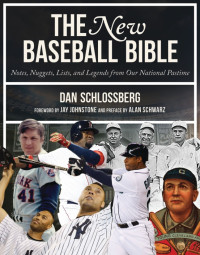 Dan Schlossberg — The New Baseball Bible