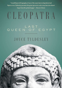 Joyce Tyldesley — Cleopatra